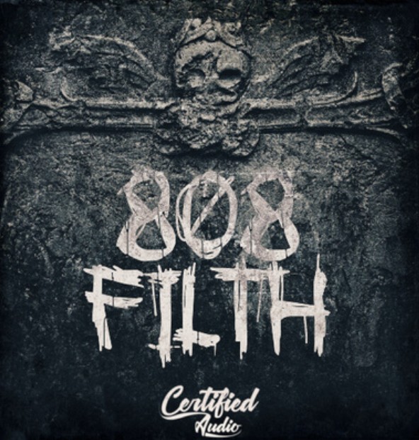 Certified Audio 808 Filth