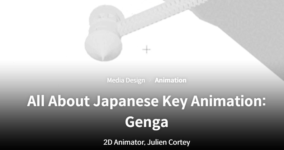 Coloso – All About Japanese Key Animation: Genga with Julien Cortey