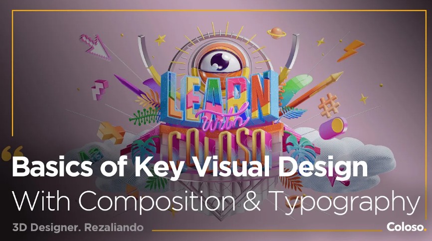 Coloso – Basics of Key Visual Design with Composition & Typography