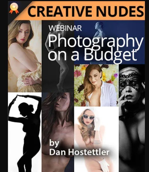 PhotoWhoa – Masterclass: Creative Nude Photography On A Budget By Dan Hostettler