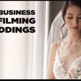 Fstoppers – The Business of Filming Weddings (Premium)