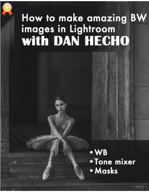PhotoWhoa – Masterclass: Your Path To Monochrome Photography