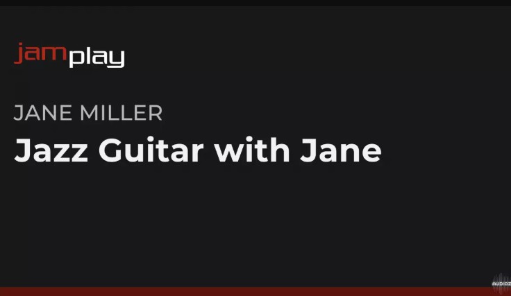 Jamplay Jazz Guitar with Jane Miller