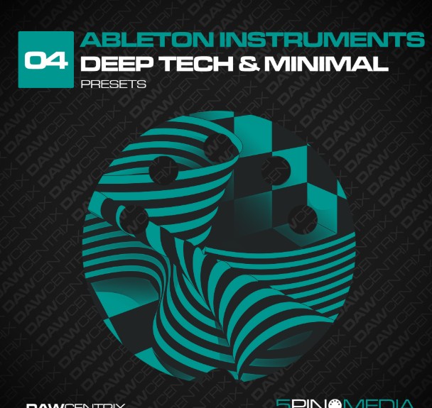 5Pin Media Ableton Instruments Deep Tech and Minimal DAWcentrix 04