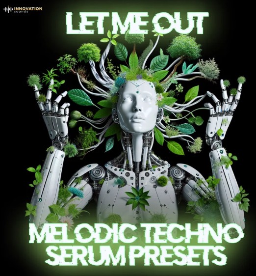 Innovation Sounds Let Me Out - Melodic Techno Serum Presets