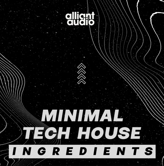 Alliant Audio Minimal Tech House Ingredients