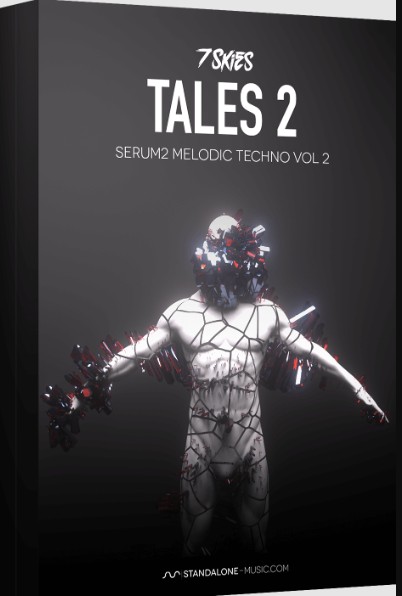 Standalone-Music TALES 2 – Serum 2 Melodic Techno Vol 2 by 7 SKIES