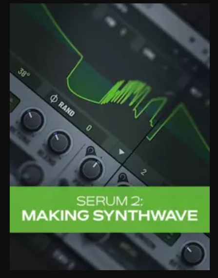 Groove3 Serum 2: Making Synthwave
