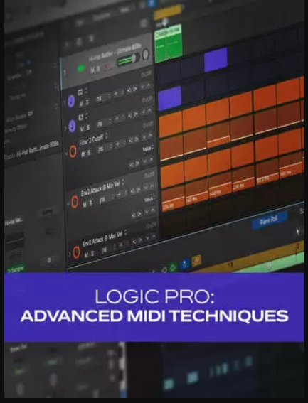 Groove3 Logic Pro: Advanced MIDI Techniques