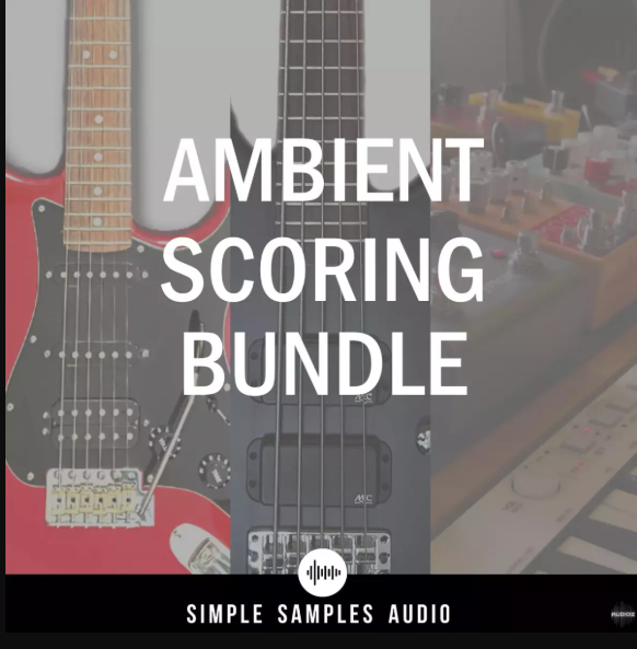 Simple Samples Audio Ambient Scoring Bundle v1.0 KONTAKT