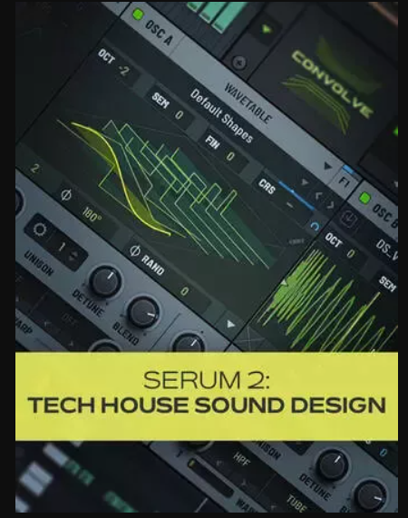 Groove3 Serum 2: Tech House Sound Design
