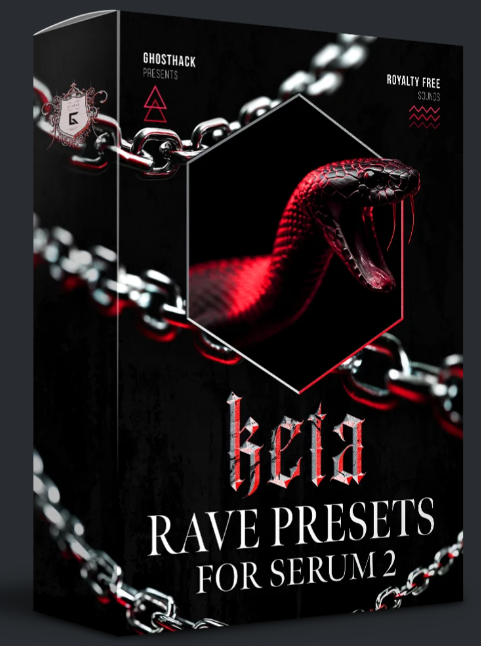 Ghosthack Keta Rave Presets WAV SERUM 2
